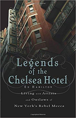 Chelsea Hotel Legends of the Chelsea Hotel