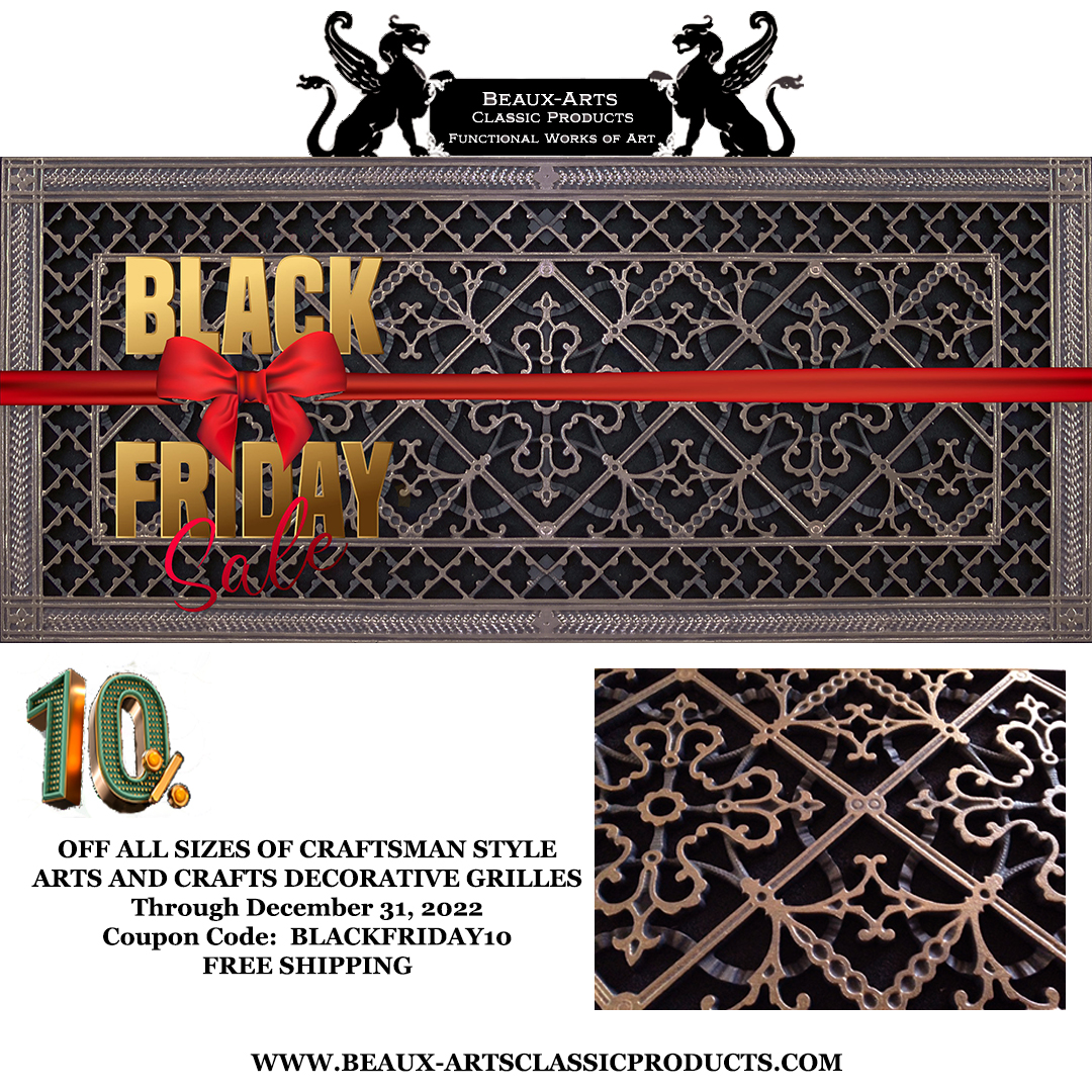 Black Friday 10% off Craftsman style Arts and Crafts Grilles