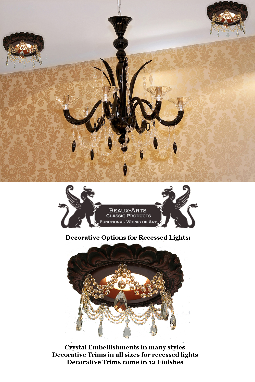 recessed chandelier with crystals matching the chandelier.